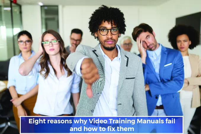 Eight reasons why Video Training Manuals fail and how to fix them 2 New 01
